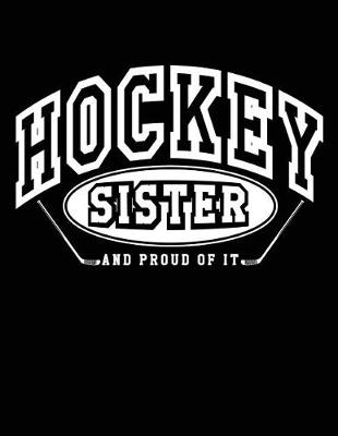Book cover for Hockey Sister And Proud Of It