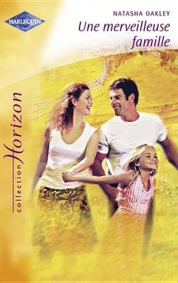 Book cover for Une Merveilleuse Famille (Harlequin Horizon)