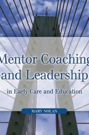 Cover of Mentor Coaching and Leadership in Early Care and Education