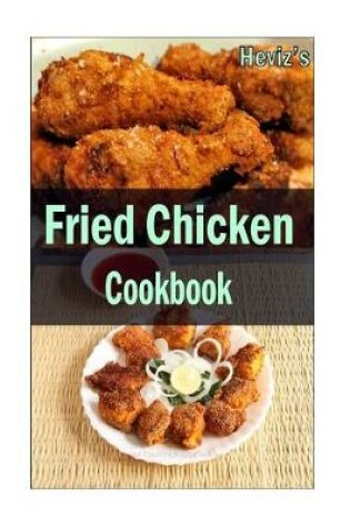 Cover of Fried Chicken Cookbook