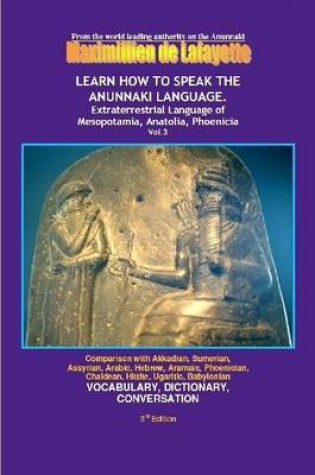 Cover of LEARN HOW TO SPEAK THE ANUNNAKI LANGUAGE. Vol. 3