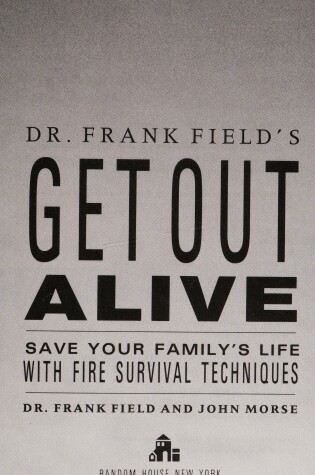 Cover of Dr. Frank Field's Get out Alive