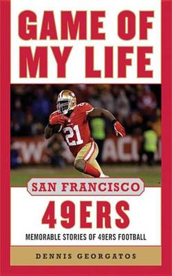 Book cover for Game of My Life San Francisco 49ers
