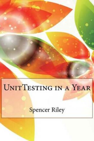 Cover of Unittesting in a Year