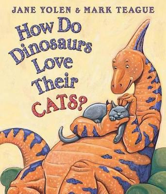 Book cover for How Do Dinosaurs Love Their Cats?