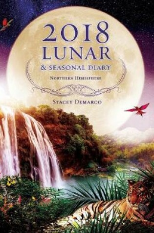 Cover of 2018 Lunar & Seasonal Diary