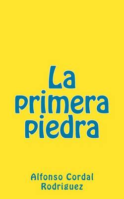 Book cover for La Primera Piedra