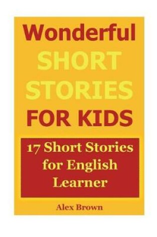 Cover of Wonderful Short Stories for Kids