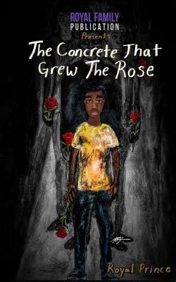 Book cover for The Concrete that Grew the Rose