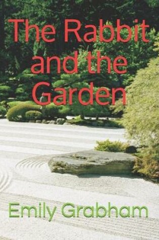Cover of The Rabbit and the Garden