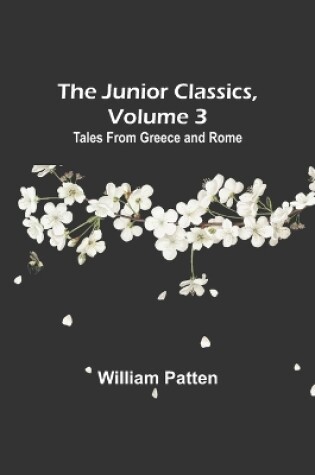 Cover of The Junior Classics, Volume 3