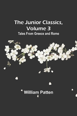 Book cover for The Junior Classics, Volume 3