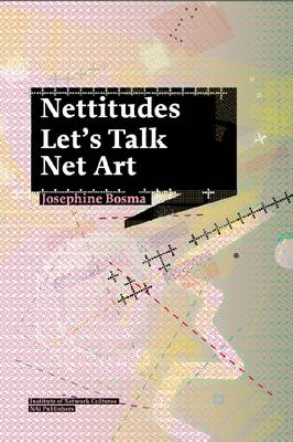 Book cover for Nettitudes - on A Journey Through Net Art