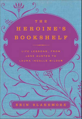 Book cover for The Heroine's Bookshelf