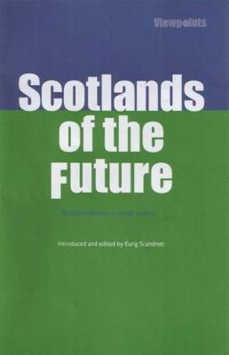 Book cover for Scotlands of the Future