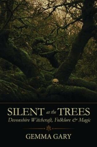 Cover of Silent as the Trees