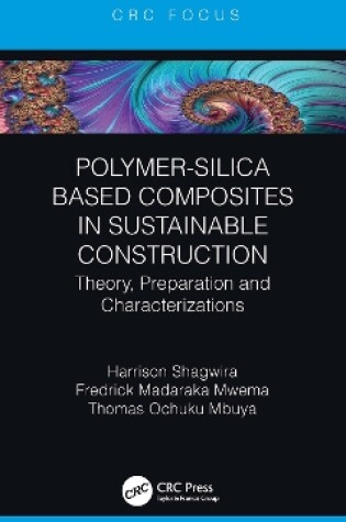 Cover of Polymer-Silica Based Composites in Sustainable Construction