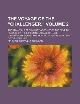 Book cover for The Voyage of the Challenger (Volume 2); The Atlantic