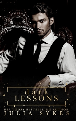 Dark Lessons by Julia Sykes