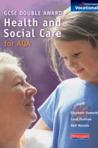 Cover of GCSE Health & Social Care AQA Student Book