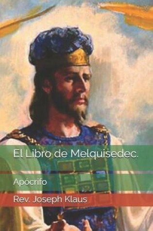 Cover of El Libro de Melquisedec.