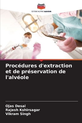 Book cover for Proc�dures d'extraction et de pr�servation de l'alv�ole