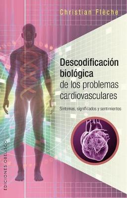 Book cover for Descodificacion Biologica de Los Problemas Cardiovasculares