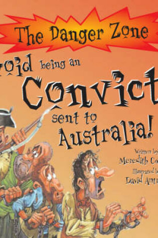 Cover of Avoid Being a Convict Sent to Australia!