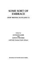 Book cover for New Writing Scotland: Some Sort of Embrace No. 15, 1997