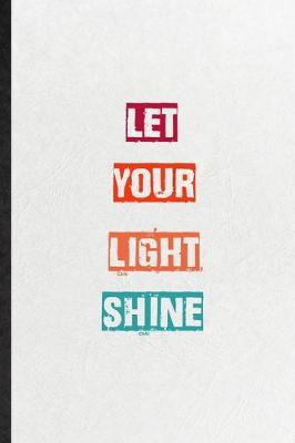 Book cover for Let Your Light Shine