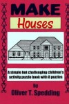 Book cover for Make Houses