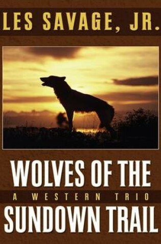 Cover of Wolves of the Sundown Trail