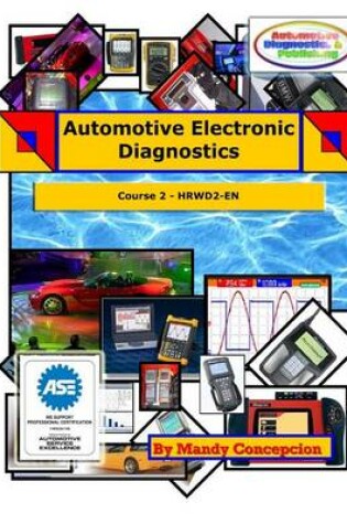 Cover of Automotive Electronic Diagnostics (Course-2)