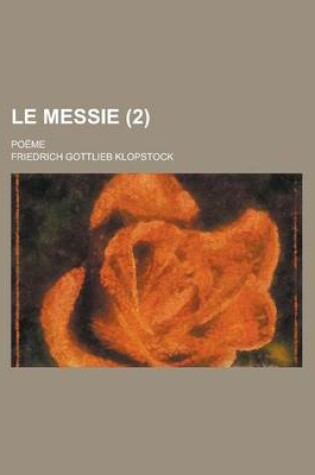 Cover of Le Messie; Poeme (2 )