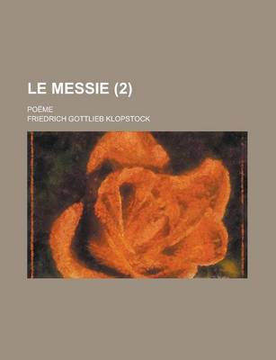 Book cover for Le Messie; Poeme (2 )