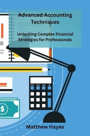 Cover of Advanced Accounting Techniques