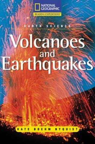 Cover of Reading Expeditions (Science: Earth Science): Volcanoes and Earthquakes