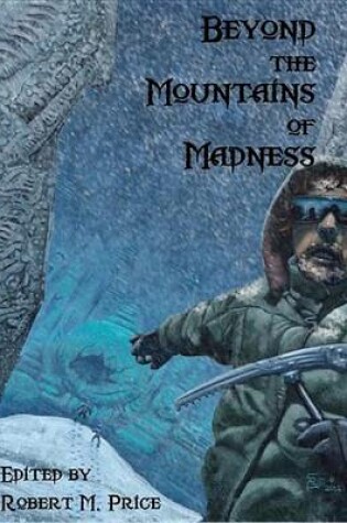 Cover of Beyond the Mountains of Madness