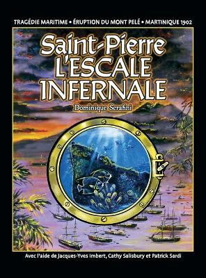 Book cover for Saint-Pierre L'ESCALE INFERNALE