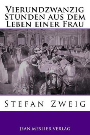 Cover of Vierundzwanzig Stunden Aus Dem Leben Einer Frau