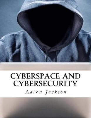 Book cover for Cyberspace and Cybersecurity