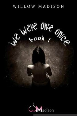 Cover of we were one once book 1