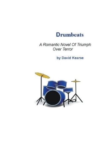 Cover of Drumbeats A Romantic Novel of Triumph Over Terror