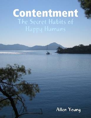 Book cover for Contentment: The Secret Habits of Happy Humans