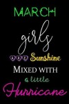 Book cover for March Girls Are Sunshine Mixed with a Little Hurricane