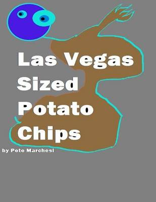 Book cover for Las Vegas Sized Potato Chips