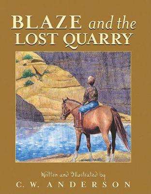Book cover for Blaze and the Lost Quarry