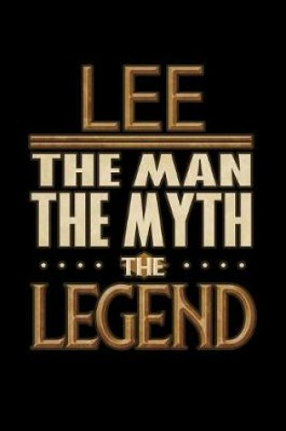 Cover of Lee The Man The Myth The Legend