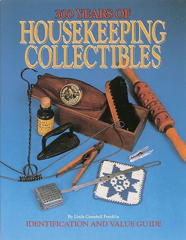 Book cover for 300 Years of Housekeeping Collectibles