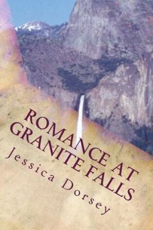 Cover of Romance at Granite Falls